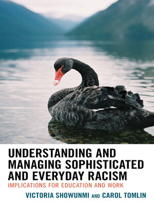 cover image of Understanding and Managing Sophisticated and Everyday Racism